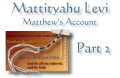 Mattiyahu Part 2